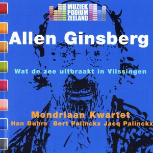 Mondriaan Kwartet / Buhrs / Palinckx / Palinckx – Allen Ginsberg